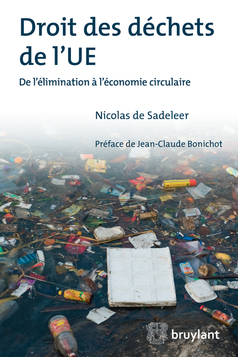 Droit des déchets de l'UE - Nicolas de Sadeleer