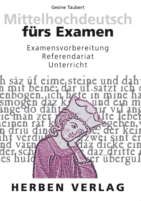 Mittelhochdeutsch fürs Examen - Gesine Taubert