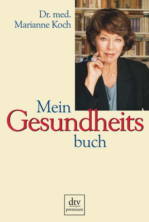 Mein Gesundheitsbuch - Marianne Koch