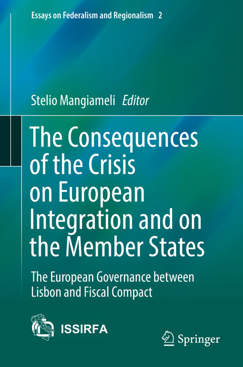 The Consequences of the Crisis on European Integration and on the Member States - 