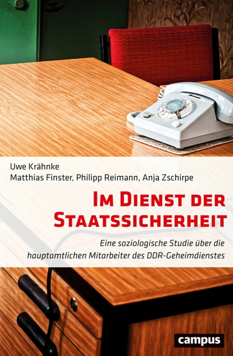 Im Dienst der Staatssicherheit -  Uwe Krähnke,  Anja Zschirpe,  Matthias Finster,  Philipp Reimann