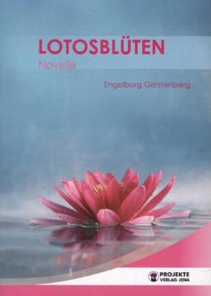 Lotosblüten - Engelborg Gerstenberg