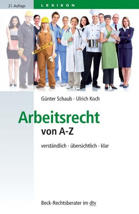 Arbeitsrecht von A-Z - Günter Schaub