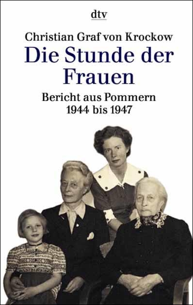 Die Stunde der Frauen - Christian von Krockow