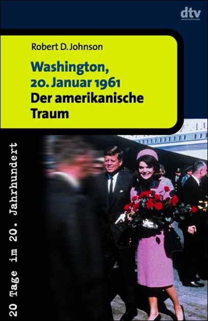 Washington, 20. Januar 1961 - Robert Johnson