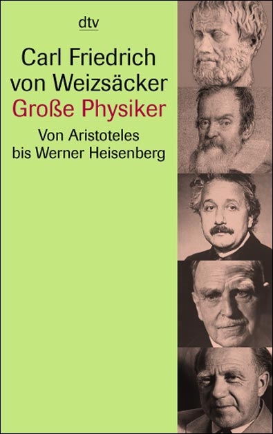 Grosse Physiker - Carl F von Weizsäcker