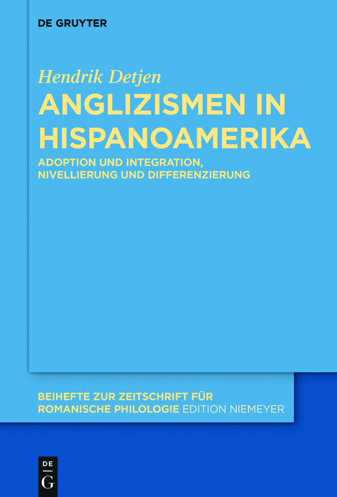 Anglizismen in Hispanoamerika -  Hendrik Detjen