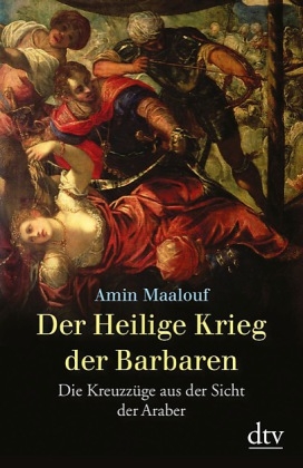 Der Heilige Krieg der Barbaren - Amin Maalouf