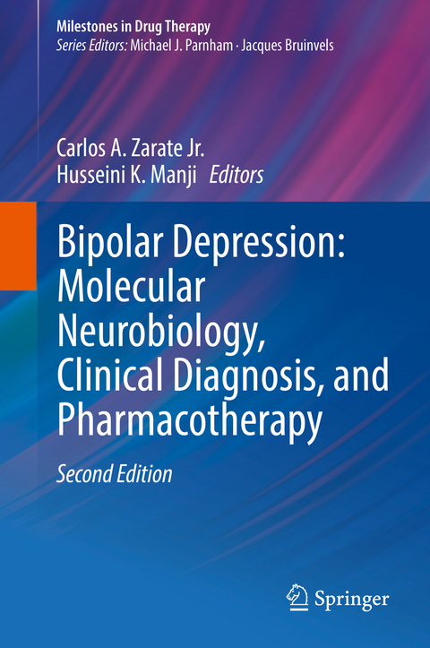 Bipolar Depression: Molecular Neurobiology, Clinical Diagnosis, and Pharmacotherapy - 