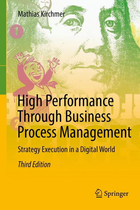 High Performance Through Business Process Management - Mathias Kirchmer