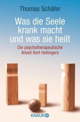 Was die Seele krank macht und was sie heilt - Thomas Schäfer