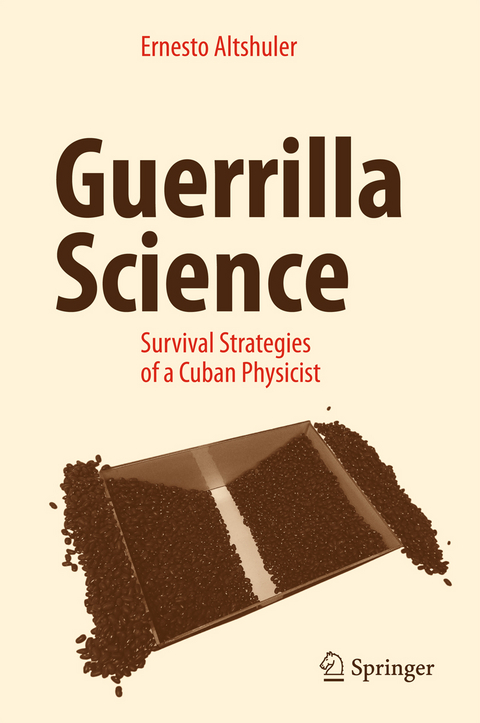 Guerrilla Science - Ernesto Altshuler