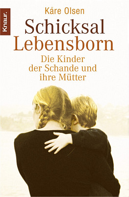 Schicksal Lebensborn - Kare Olsen