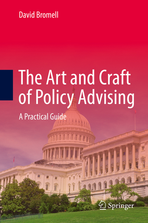 The Art and Craft of Policy Advising - David Bromell