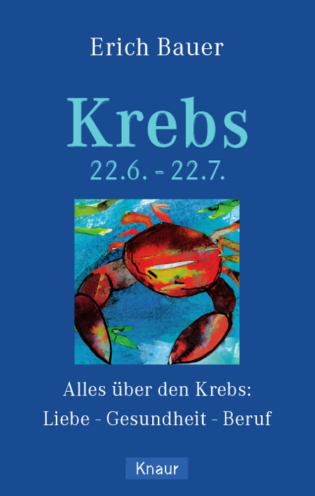 Krebs 22.6.-22.7. - Erich Bauer