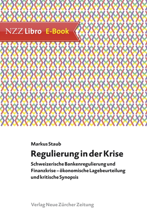 Regulierung in der Krise - Markus Staub