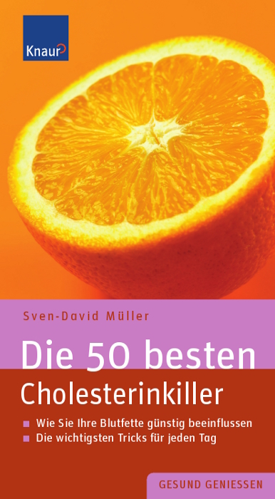 Die 50 besten Cholesterinkiller - Sven-David Müller