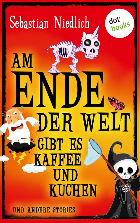 Am Ende der Welt gibt es Kaffee und Kuchen - Sebastian Niedlich