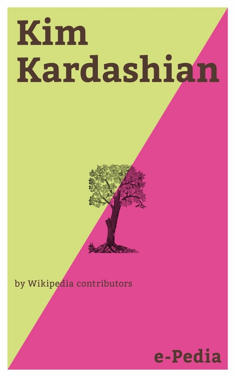 e-Pedia: Kim Kardashian -  Wikipedia contributors