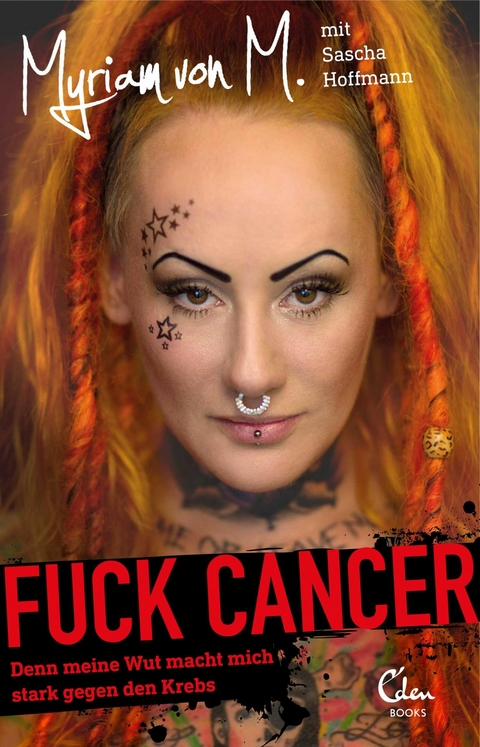 Fuck Cancer - Myriam von M., Sascha Hoffmann