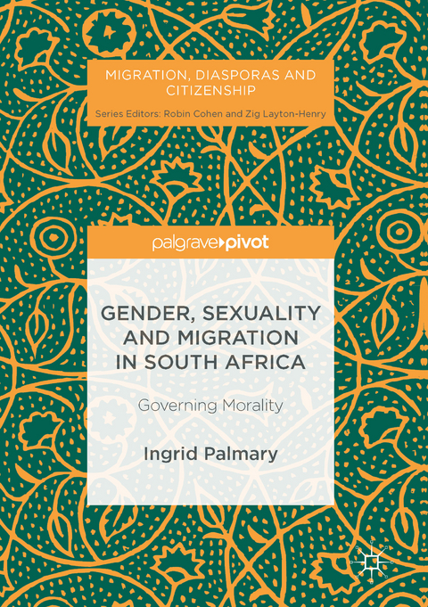 Gender, Sexuality and Migration in South Africa - Ingrid Palmary