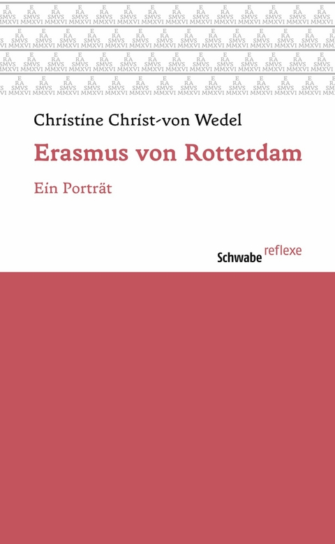 Erasmus von Rotterdam - Christine Christ- von Wedel