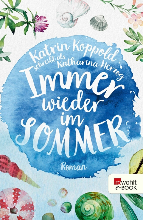 Immer wieder im Sommer -  Katharina Herzog