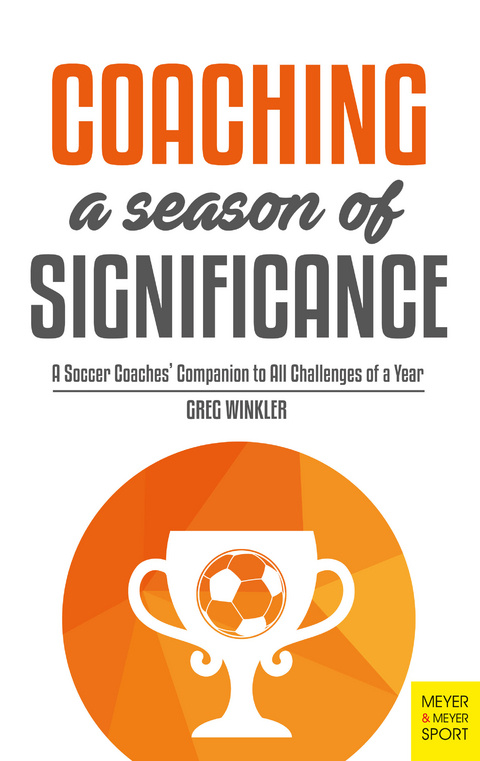 Coaching a Season of Significance -  Greg Winkler