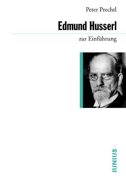 Edmund Husserl zur Einführung - Peter Prechtl