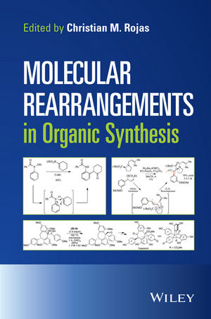 Molecular Rearrangements in Organic Synthesis - Christian M. Rojas