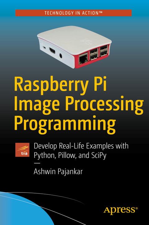 Raspberry Pi Image Processing Programming - Ashwin Pajankar