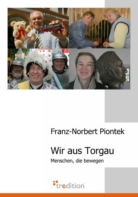 Wir aus Torgau - Franz N Piontek