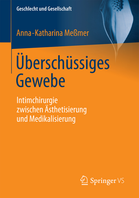 Überschüssiges Gewebe - Anna-Katharina Meßmer