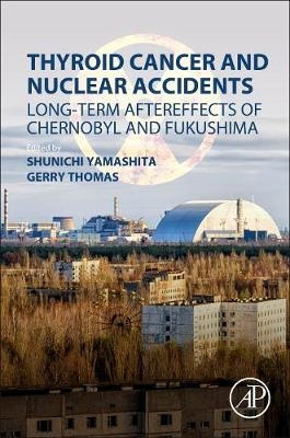 Thyroid Cancer and Nuclear Accidents - 