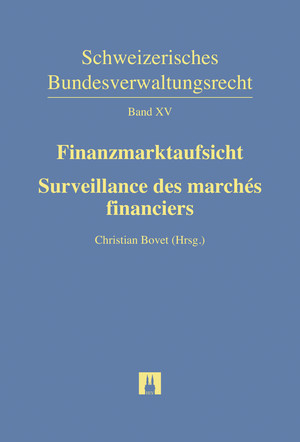 Finanzmarktaufsicht / Surveillance des marchés financiers - 