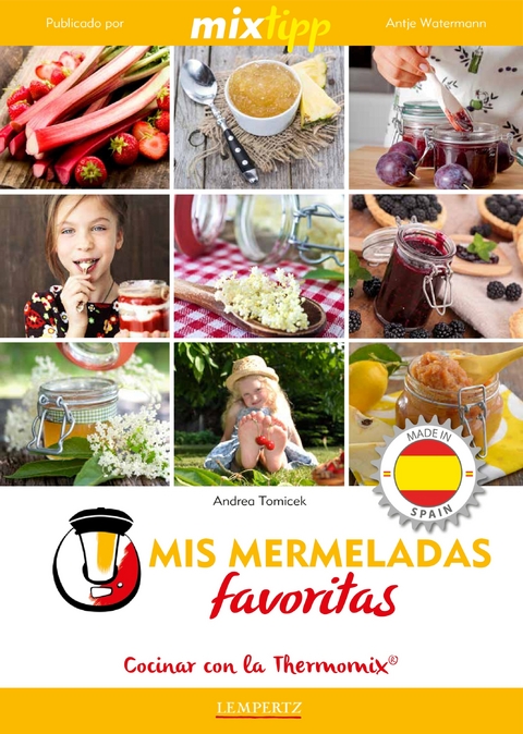 MIXtipp: Mis Mermeladas favoritas (español) -  Andrea Tomicek