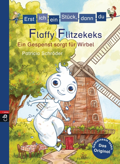 Erst ich ein Stück, dann du - Flaffy Flitzekeks - Ein Gespenst sorgt für Wirbel - Patricia Schröder