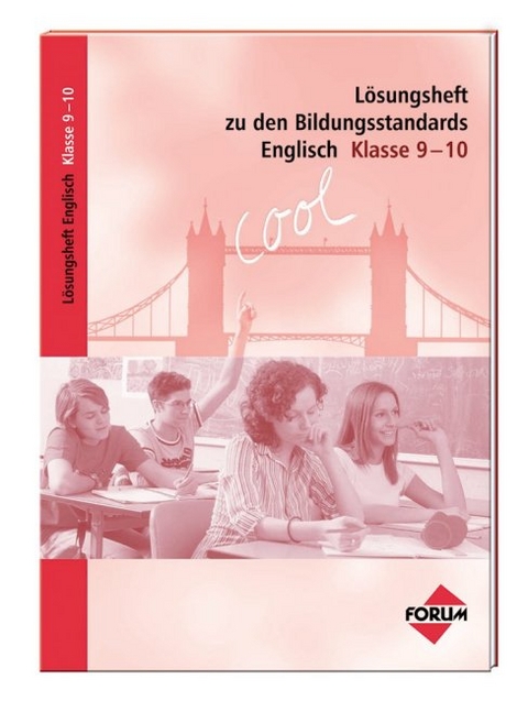 Lösungsheft zu den Bildungsstandards Englisch Klasse 9-10 - Günter Hahn, Gerlinde Heil, Kaja Altenheimer