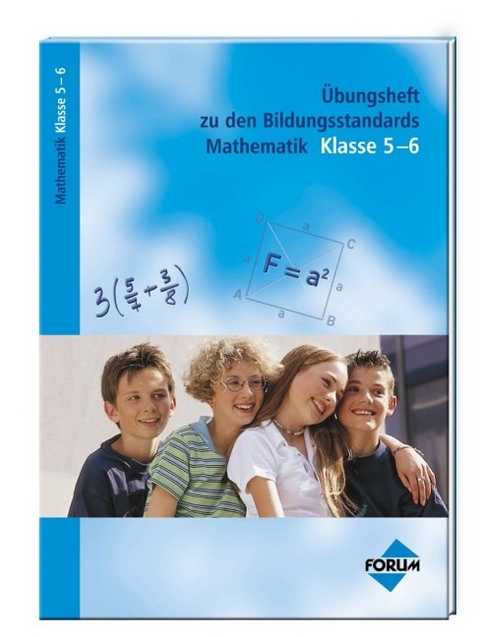 Übungsheft zu den Bildungsstandards Mathematik Klasse 5-6