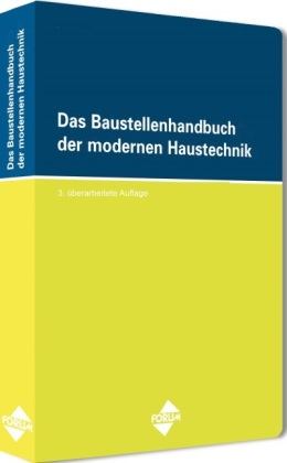 Das Baustellenhandbuch der modernen Haustechnik - Martin Henrich, André Croissant, Reinhard Jeschkeit, Matthias Kraner,  Bernd Müller, Eberhard Paul