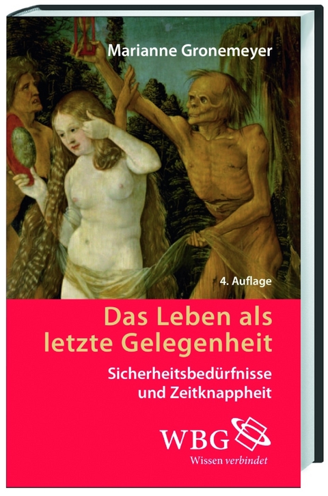 Leben als letzte Gelegenheit - Marianne Gronemeyer