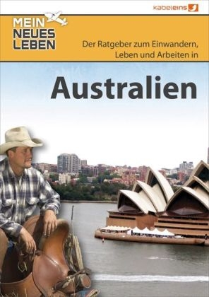 Mein neues Leben - Australien - Sabine Waldeck