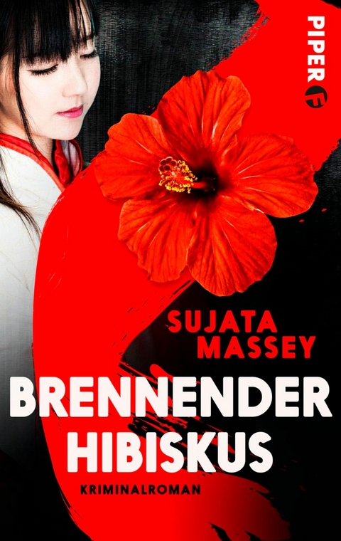 Brennender Hibiskus - Sujata Massey