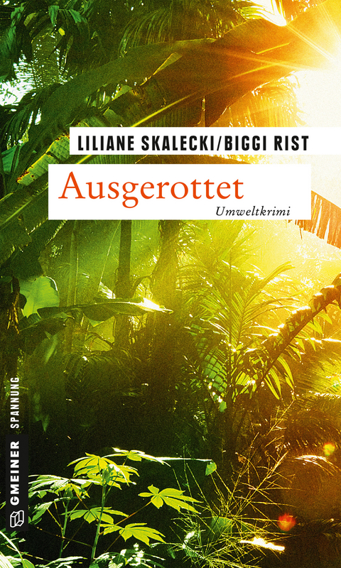 Ausgerottet - Liliane Skalecki, Biggi Rist