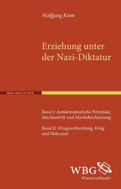 Erziehung unter der Nazi-Diktatur - Wolfgang Keim