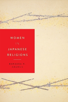 Women in Japanese Religions - Barbara R. Ambros