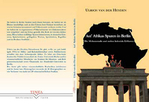 Auf Afrikas Spuren in Berlin - Ulrich van der Heyden