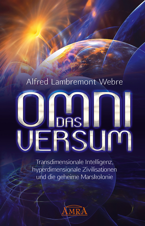 DAS OMNIVERSUM - Alfred Lambremont Webre