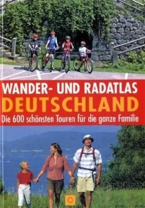 Wander- und Radatlas Deutschland - Bernhard Pollmann, Heinrich Bauregger