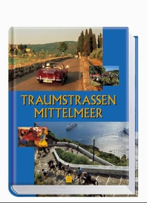 Traumstrassen Mittelmeer